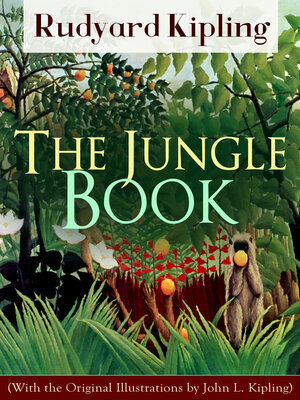 cover image of The Jungle Book (With the Original Illustrations by John L. Kipling)